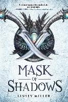 Mask of Shadows Miller Linsey