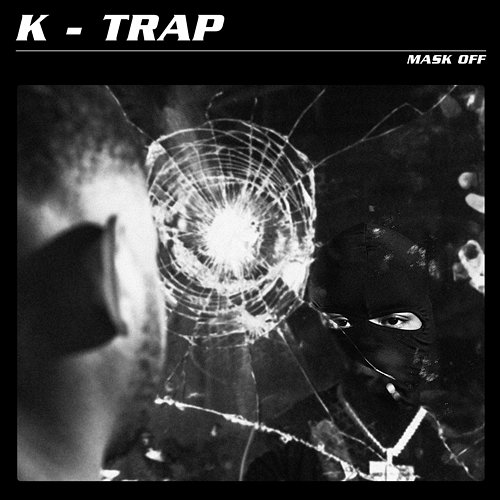 Mask Off K-Trap
