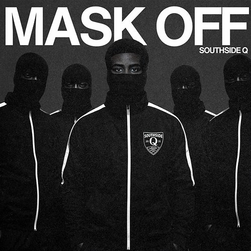 Mask off Southside Q