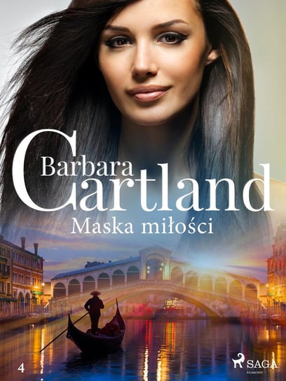 Maska miłości. Ponadczasowe historie miłosne Barbary Cartland Cartland Barbara