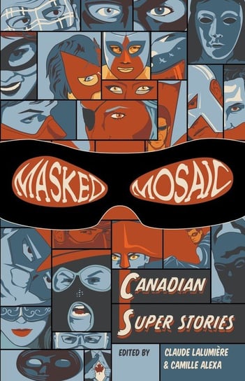 Masked Mosaic Claude Lalumiere, Camille Alexa