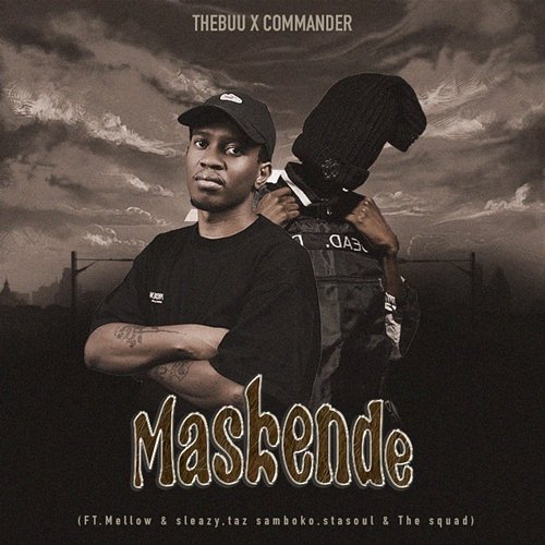 Maskende Sleazy, Thebuu, Mellow & Sleazy, Taz Samboko, StaSoul, Mellow, COMMANDER, The Squad