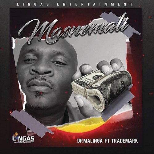 Masnemali Dr Malinga feat. Trademark