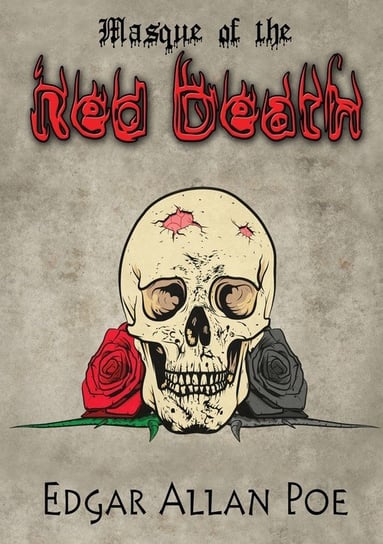 Masque of the Red Death Poe Edgar Allan