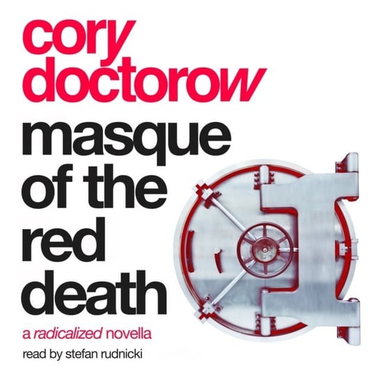 Masque of the Red Death Doctorow Cory