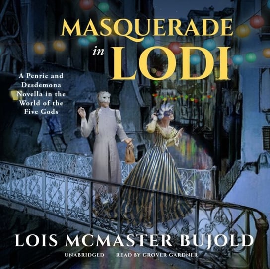 Masquerade in Lodi Bujold Lois Mcmaster