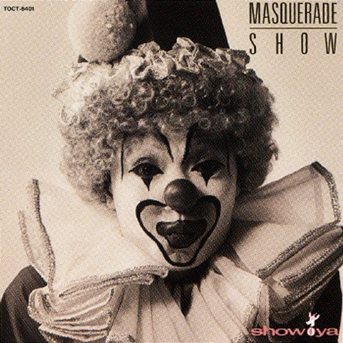 Masquerade Show Show-Ya