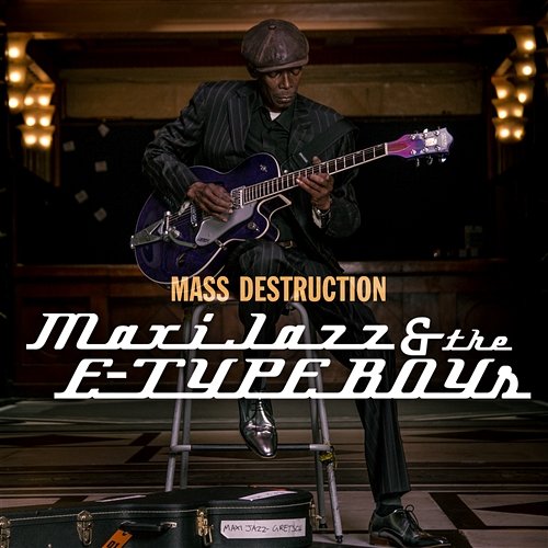 Mass Destruction Maxi Jazz & The E-Type Boys