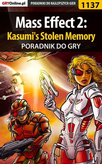 Mass Effect 2: Kasumi's Stolen Memory - poradnik do gry Hałas Jacek Stranger