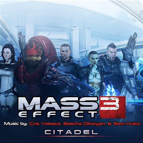 Mass Effect 3: Citadel [Video Game Official Soundtrack] EA Games Soundtrack