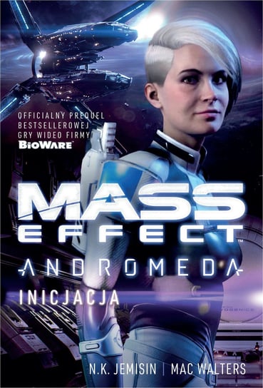 Mass Effect: Andromeda. Inicjacja Walters Mac, Jemisin N.K.