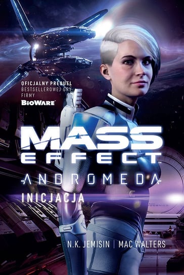 Mass Effect. Anromeda. Inicjacja Jemisin N.K., Walters Mac