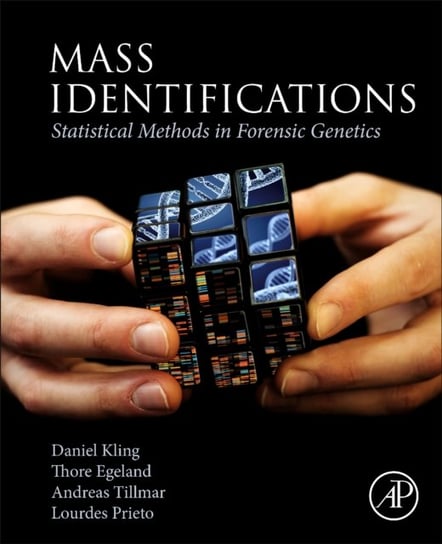 Mass Identifications: Statistical Methods in Forensic Genetics Opracowanie zbiorowe
