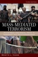 Mass-Mediated Terrorism Nacos Brigitte L.