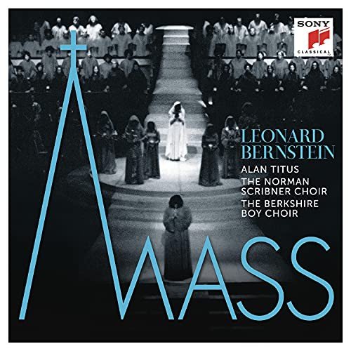 Mass (Remastered) Leonard Bernstein
