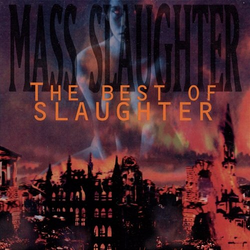 Mass Slaughter Slaughter