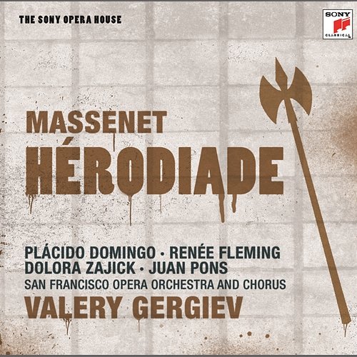 Massenet: Herodiade Valery Gergiev