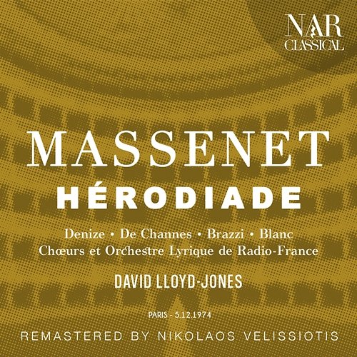 Massenet: Hérodiade David Lloyd-Jones