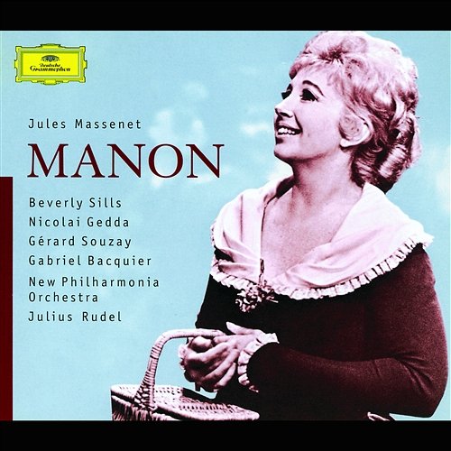 Massenet: Manon / Act 1 - Je suis encore tout étourdie Beverly Sills, New Philharmonia Orchestra, Julius Rudel