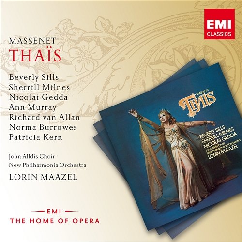 Massenet: Thaïs Lorin Maazel feat. Beverly Sills, John Alldis Choir, Nicolai Gedda