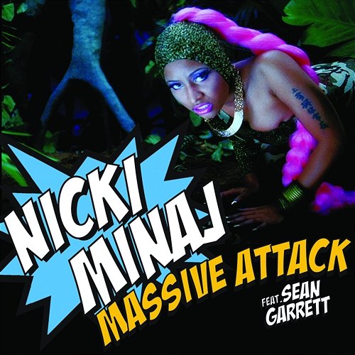 Massive Attack Nicki Minaj feat. Sean Garrett
