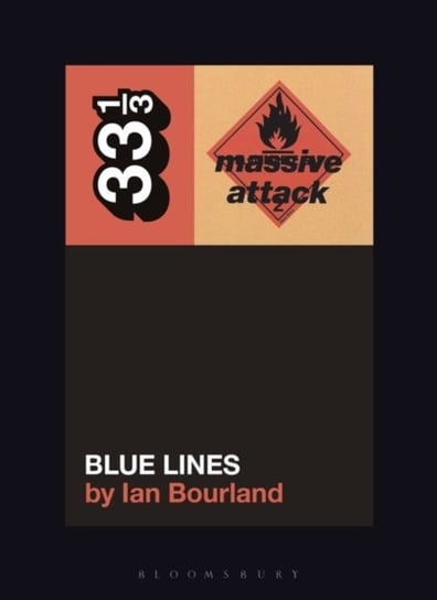 Massive Attacks Blue Lines Ian Bourland