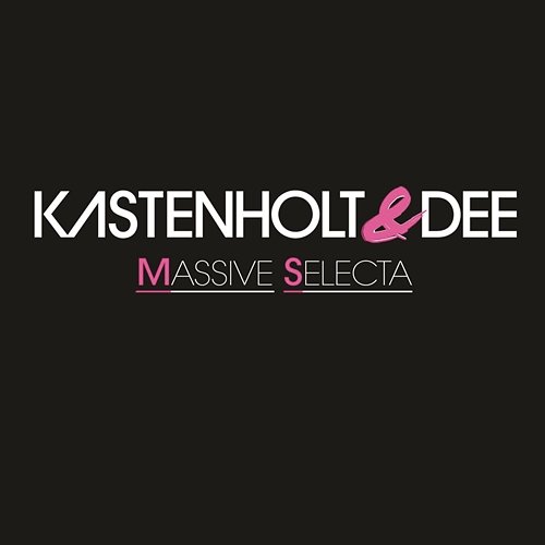 Massive Selecta Kastenholt & Dee