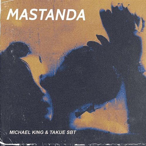 Mastanda Michael King and Takue SBT