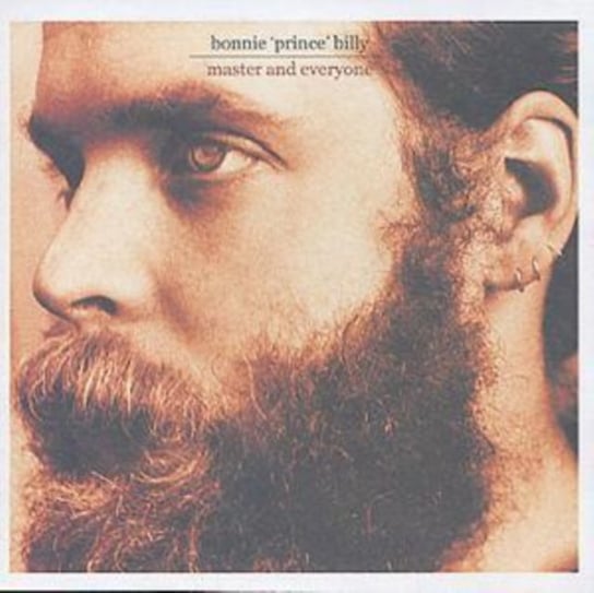 Master And Everyone Bonnie Prince Billy
