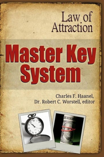 Master Key System - Law of Attraction Haanel Charles F.