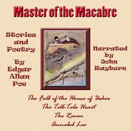 Master of the Macabre Poe Edgar Allan