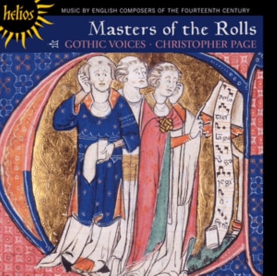 Master of the Rolls: Music by English composers of the 14th Century Gothic Voices