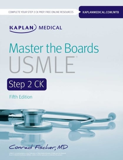 Master the Boards USMLE Step 2 CK Conrad Fischer