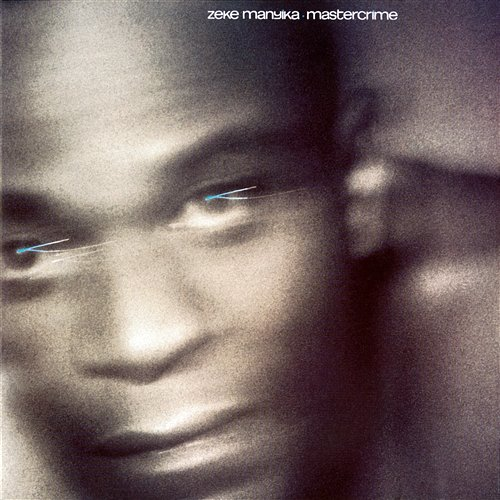 Mastercrime ZEKE MANYIKA