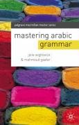 Mastering Arabic Grammar Wightwick Jane