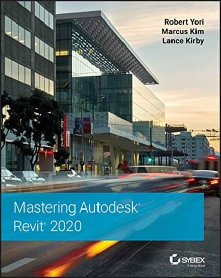Mastering Autodesk Revit 2020 Opracowanie zbiorowe