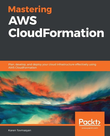 Mastering AWS CloudFormation Karen Tovmasyan