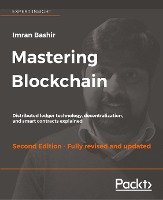 Mastering Blockchain, Second Edition Bashir Imran