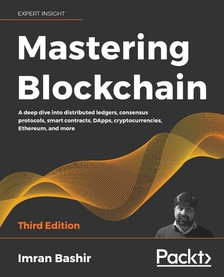 Mastering Blockchain - Third Edition Bashir Imran