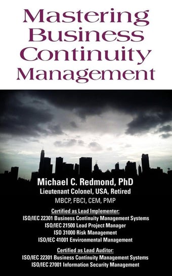 Mastering Business Continuity Management Redmond PhD Dr Michael C