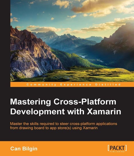 Mastering Cross-Platform Development with Xamarin Can Bilgin