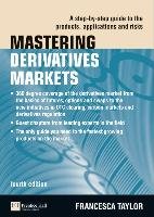 Mastering Derivatives Markets Taylor Francesca