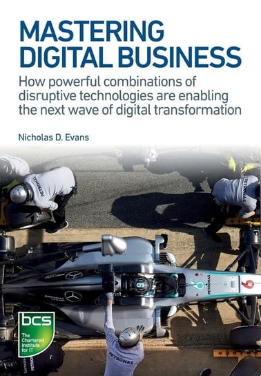 Mastering Digital Business Evans Nicholas D