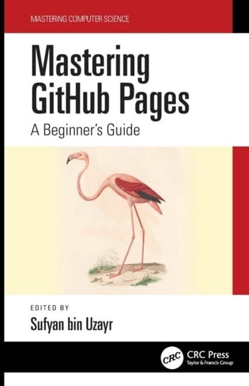 Mastering GitHub Pages: A Beginners Guide Sufyan bin Uzayr
