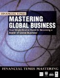 Mastering Global Business: Your Single-Source Guide to Becoming a Master of Global Business Opracowanie zbiorowe
