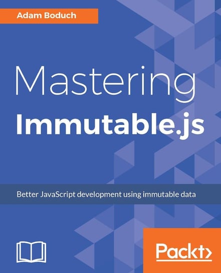 Mastering Immutable.js - ebook epub Adam Boduch