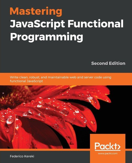 Mastering JavaScript Functional Programming - Second Edition - W opisie ...