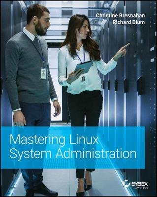 Mastering Linux System Administration Bresnahan Christine