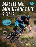 Mastering Mountain Bike Skills Lopes Brian