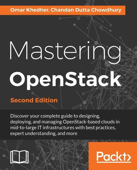 Mastering OpenStack - Second Edition Omar Khedher